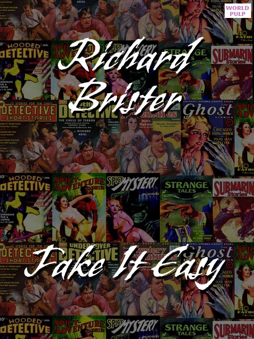 Title details for Fake It Easy by Richard Brister - Available